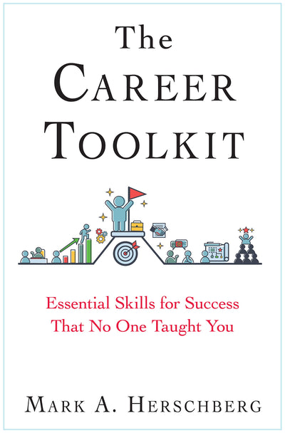 The Career Toolkit by Herschberg, Mark A