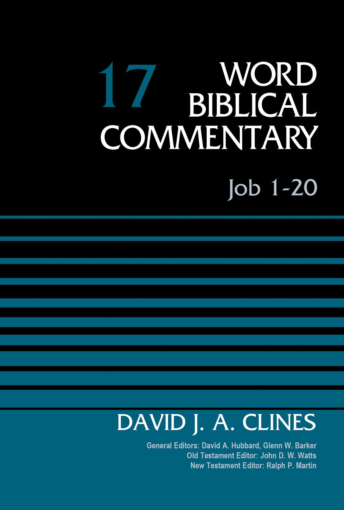 Job 1-20, Volume 17 (17) (Word Biblical Commentary)