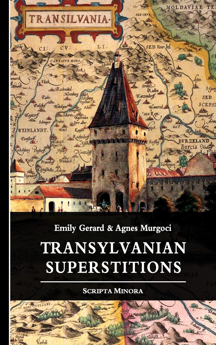 Transylvanian Superstitions (Scripta Minora)