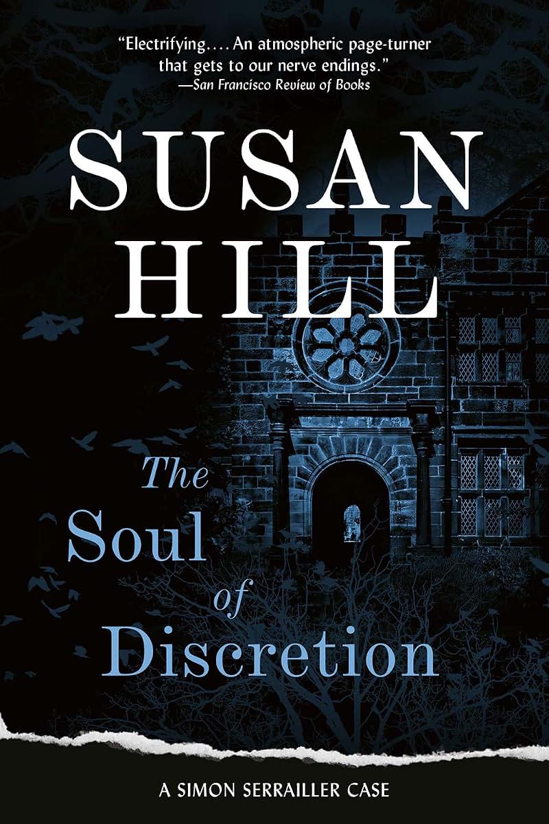 The Soul of Discretion: A Chief Superintendent Simon Serrailler Mystery (Simon Serrailler Crime Novels (Paperback))