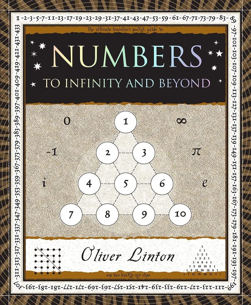 Numbers: To Infinity and Beyond (Wooden Books North America Editions)