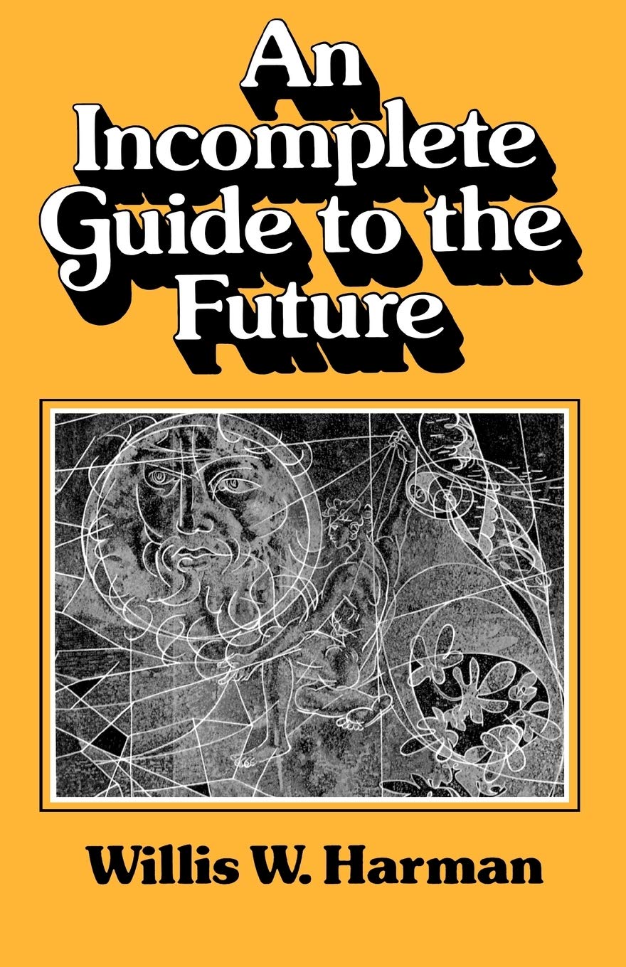 An Incomplete Guide to the Future