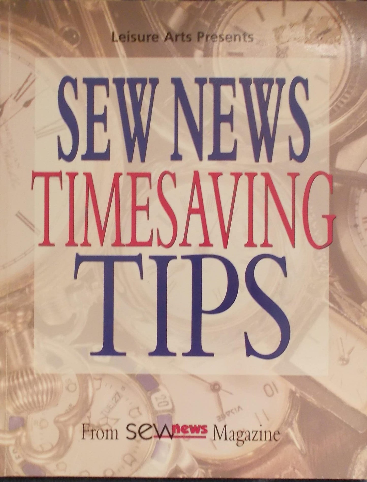 Sew News Timesaving Tips: From Sew News Magazine