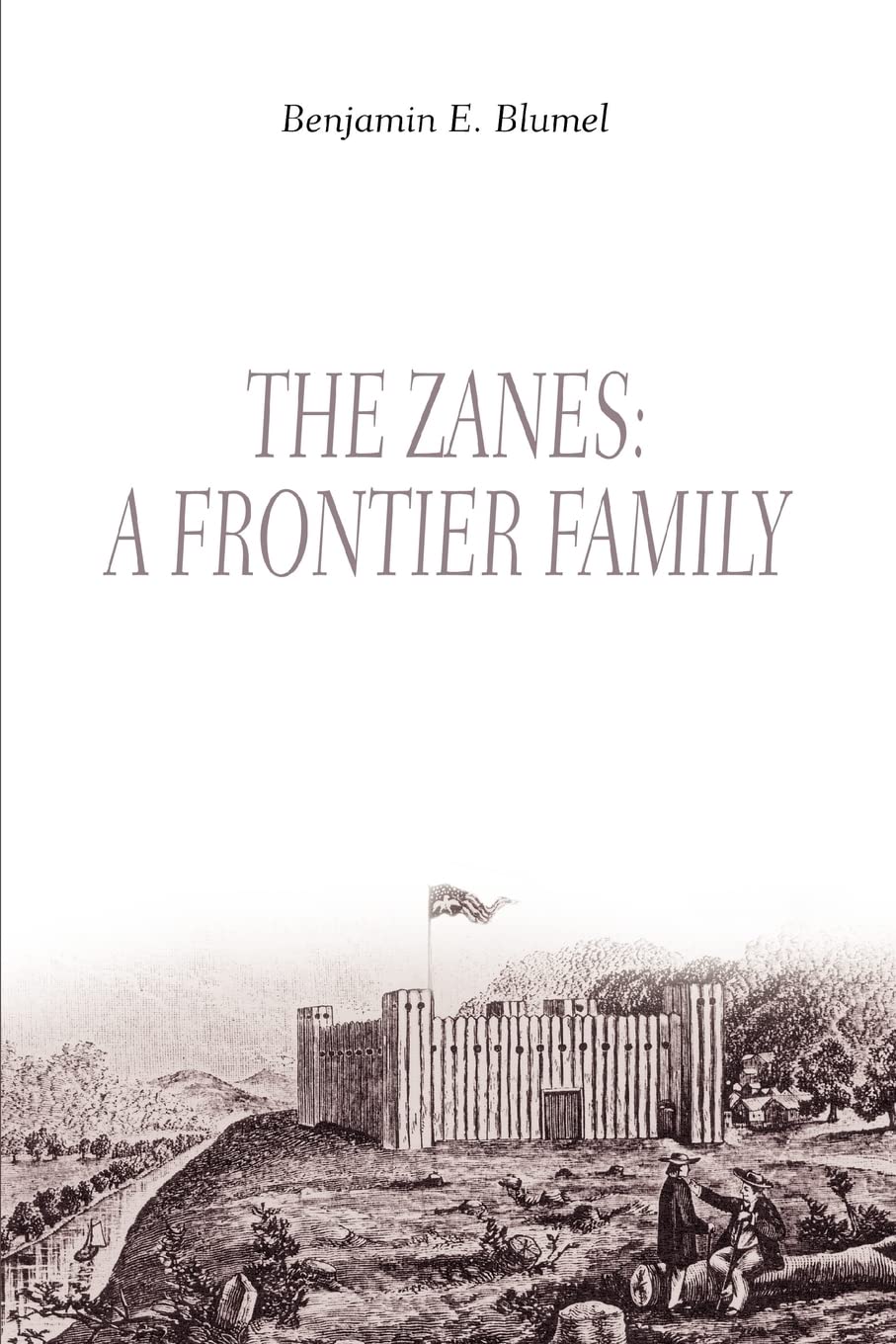 THE ZANES: A FRONTIER FAMILY