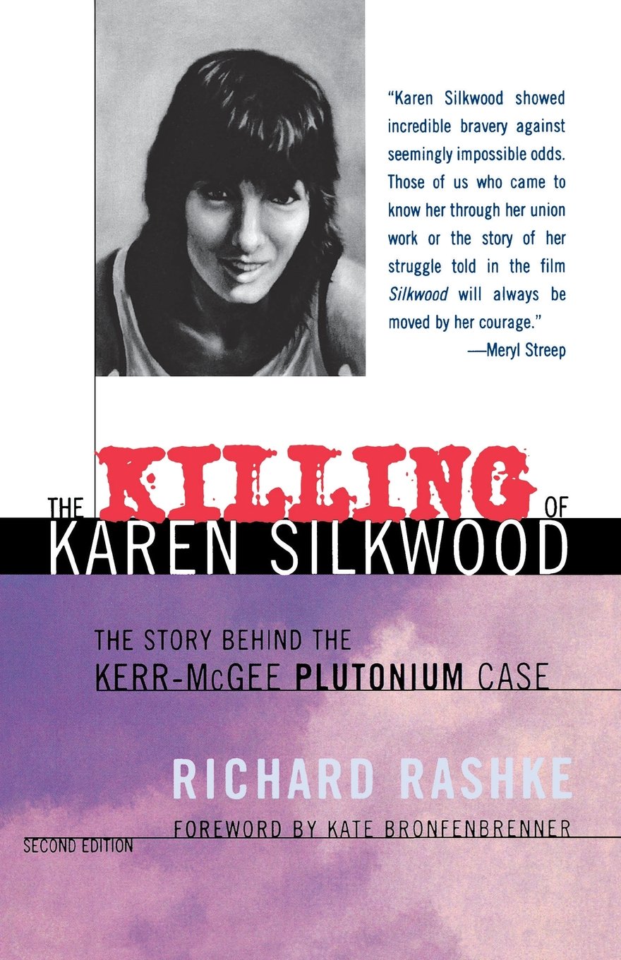 The Killing of Karen Silkwood: The Story Behind the Kerr-McG