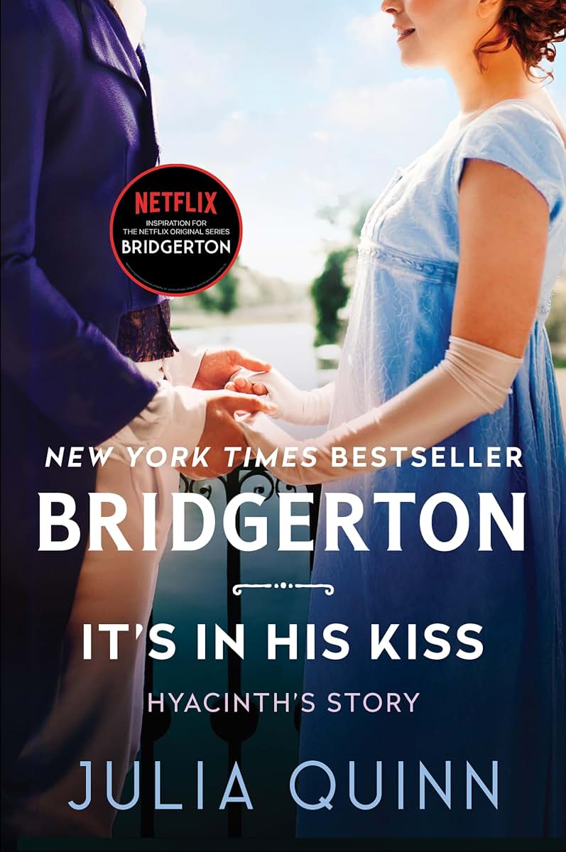 Bridgerton (7) It's in His Kiss by Julia Quinn