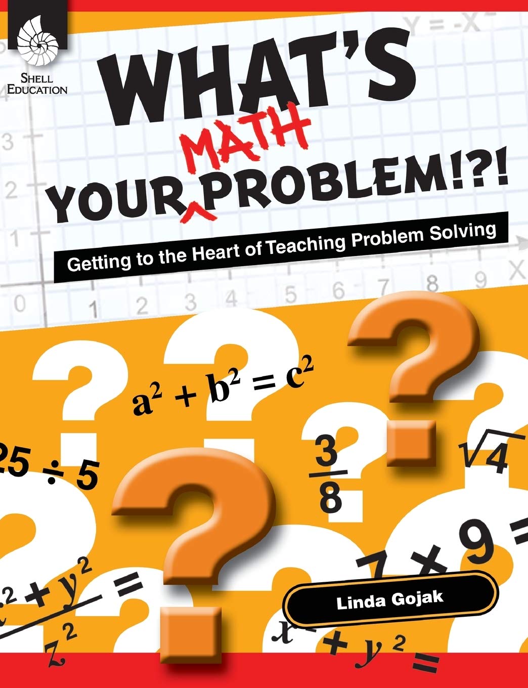 What's Your Math Problem!?! (Professional Resources)