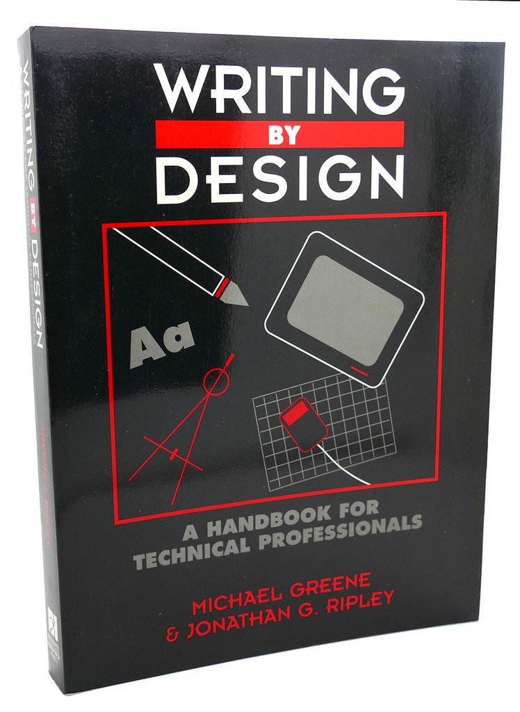 Writing by Design: A Handbook for Technical Professionals