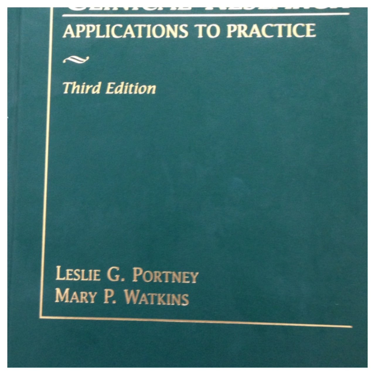 Foundations of Clinical Research: Applications to Practice