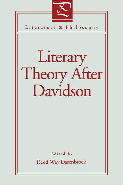 Literary Theory After Davidson (Literature and Philosophy)