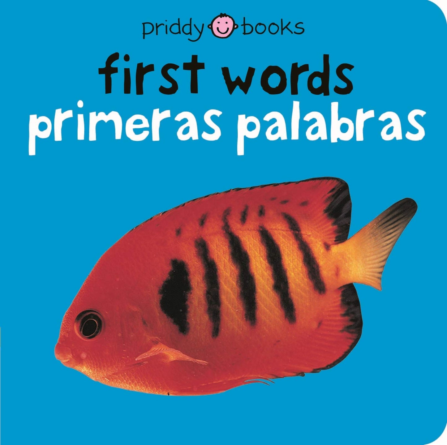 First Words (Bilingual Bright Baby) / Primeras Palabras (Bebe Listo)