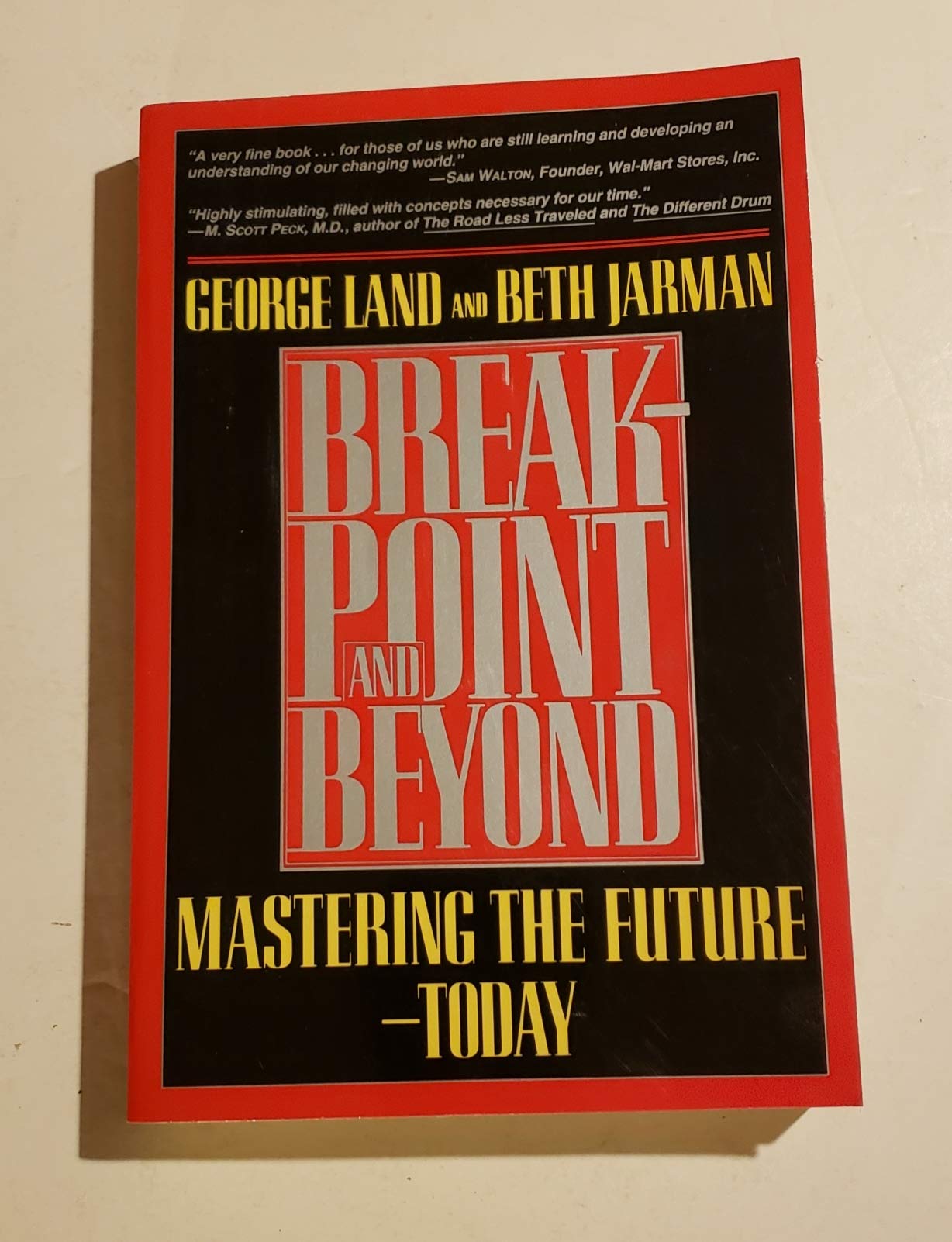Breakpoint and Beyond: Mastering the Future Today by Land, G