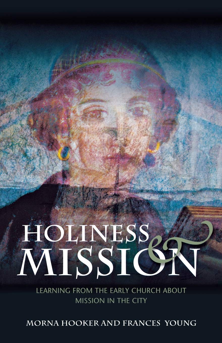 Holiness and Mission: Learning from the Early Church About Mission in the City