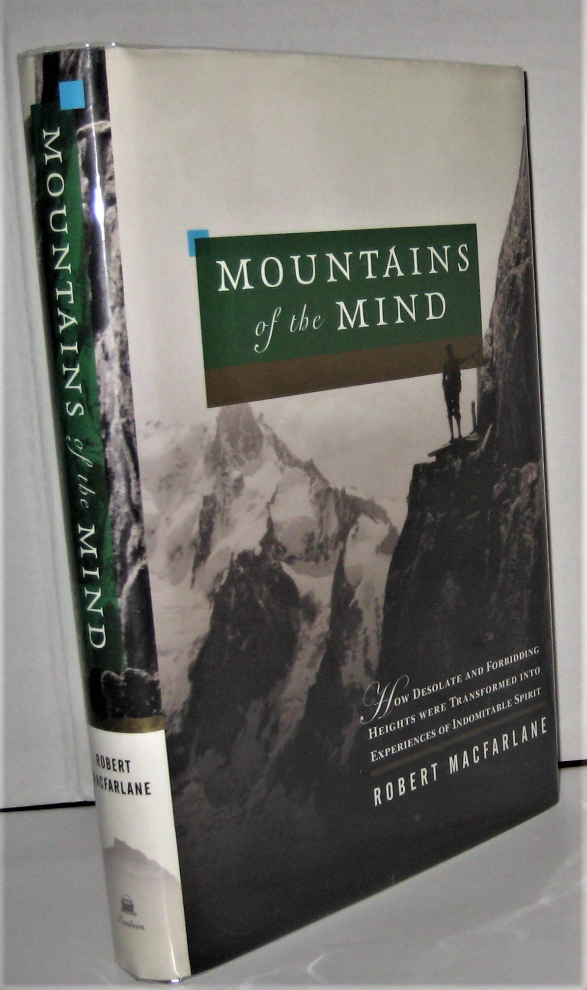 Mountains of the Mind: How Desolate and Forbidding Heights W