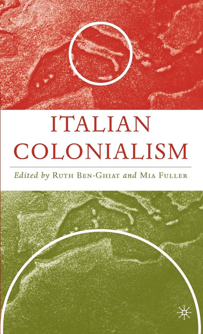 Italian Colonialism (Italian and Italian American Studies)