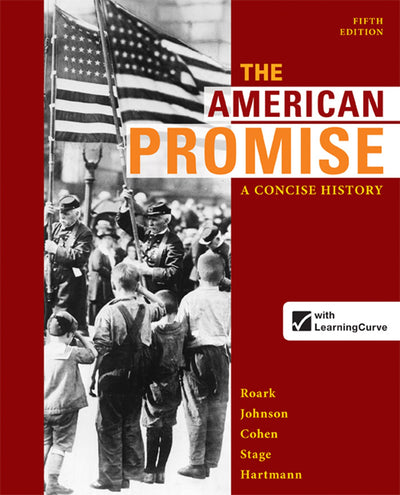 The American Promise: A Concise History, Combined Volume by