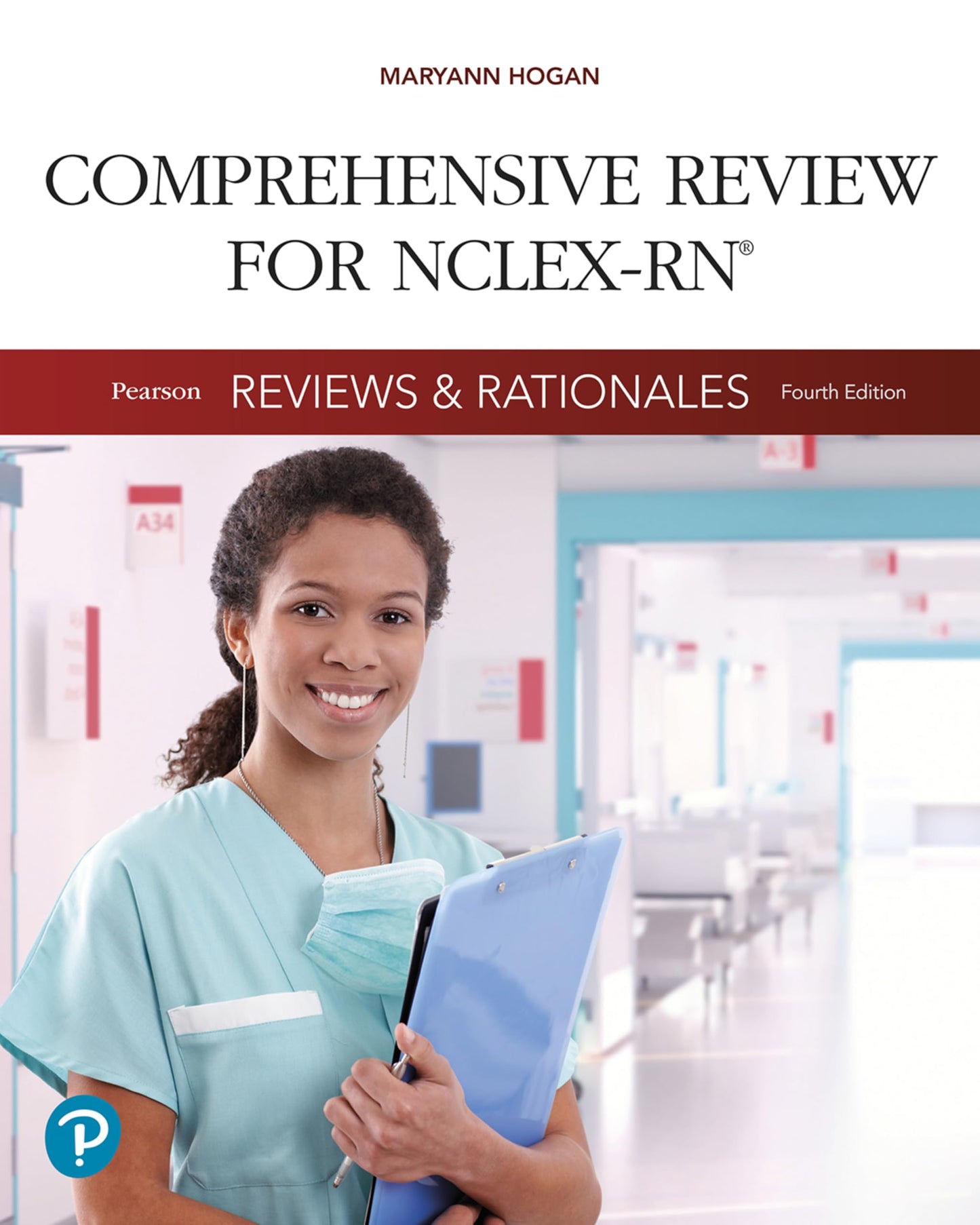 Pearson Reviews & Rationales: Comprehensive Review for NCLEX-RN