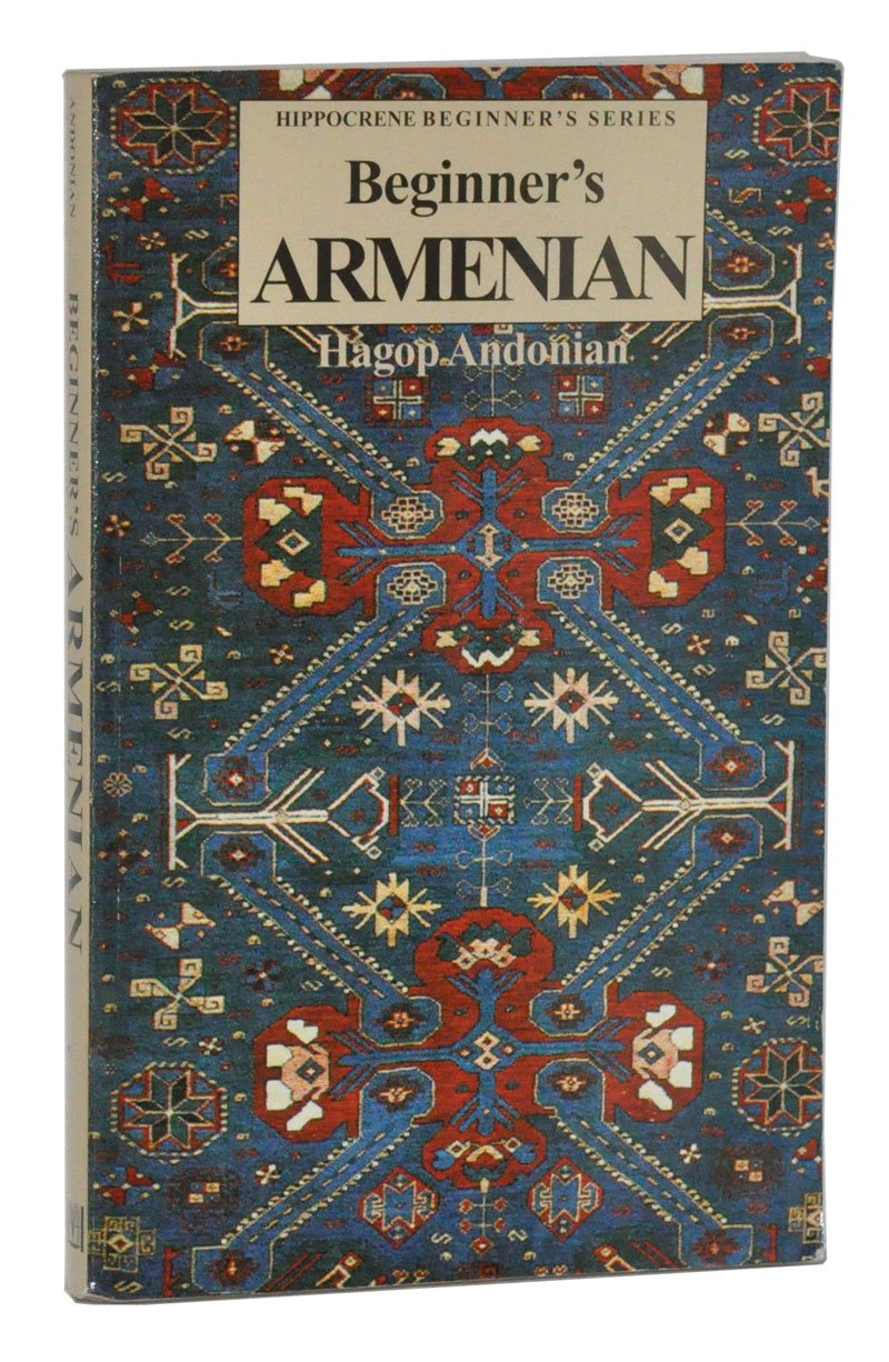 Beginner's Armenian (Hippocrene Beginner's)