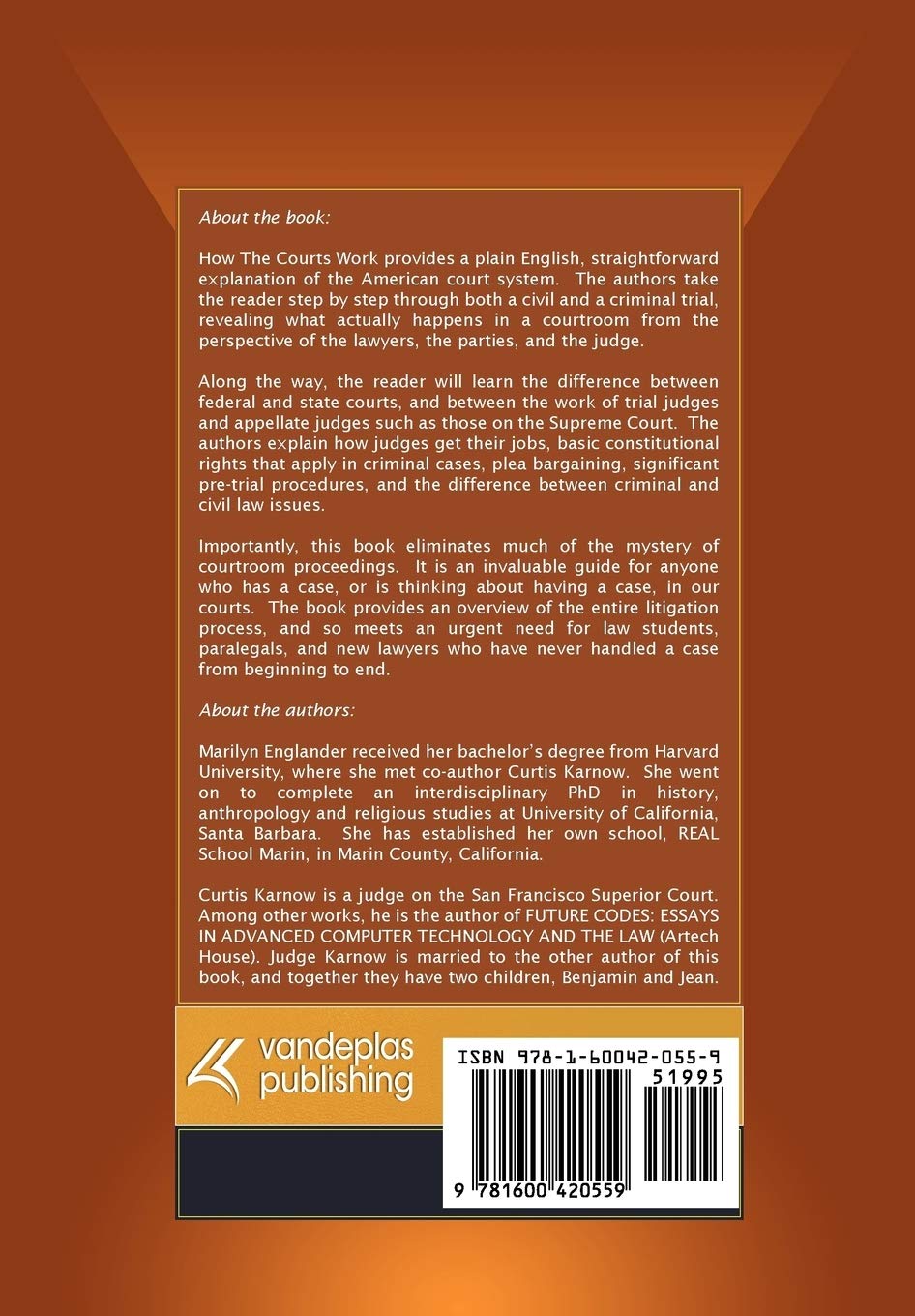 How the Courts Work: A Plain English Explanation of the American Legal System, Paperback Edition