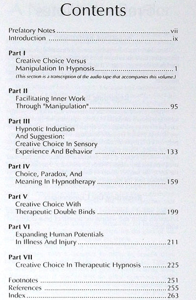 Creative Choice in Hypnosis (The Seminars, Workshops, and Lectures of Milton H. Erickson, Vol 4)