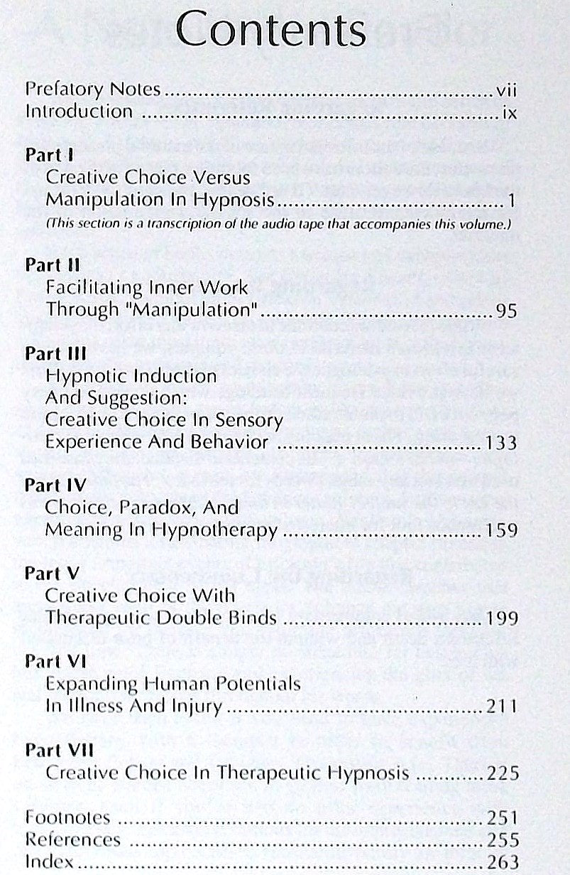 Creative Choice in Hypnosis (The Seminars, Workshops, and Lectures of Milton H. Erickson, Vol 4)