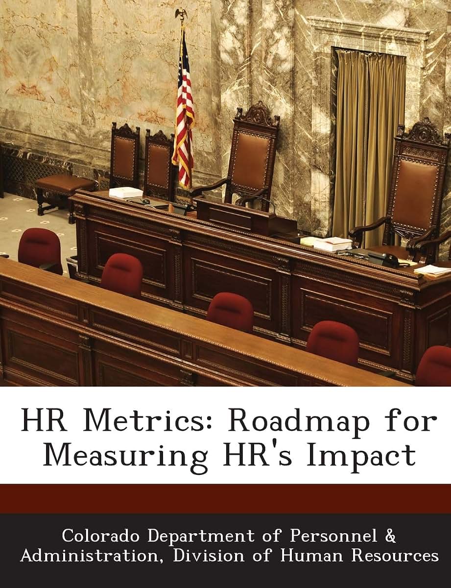 HR Metrics: Roadmap for Measuring HR's Impact
