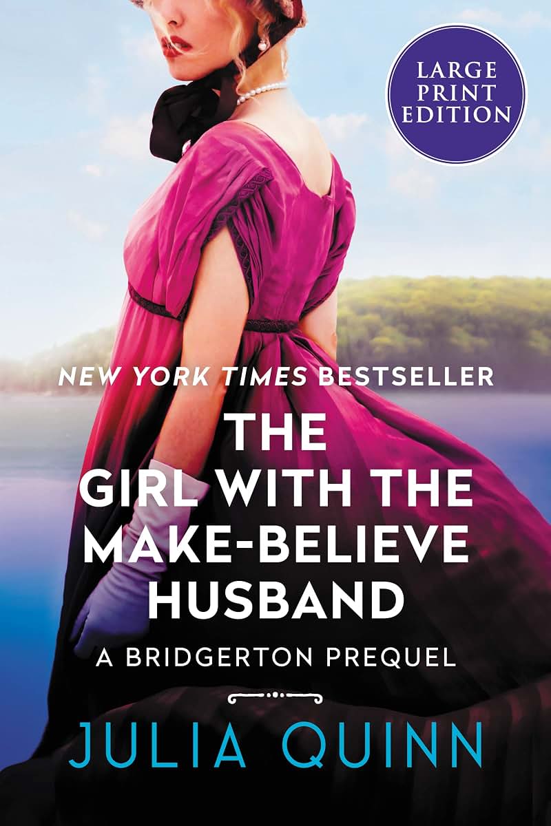 The Girl with the Make-Believe Husband: A Bridgerton Prequel (Bridgertons)