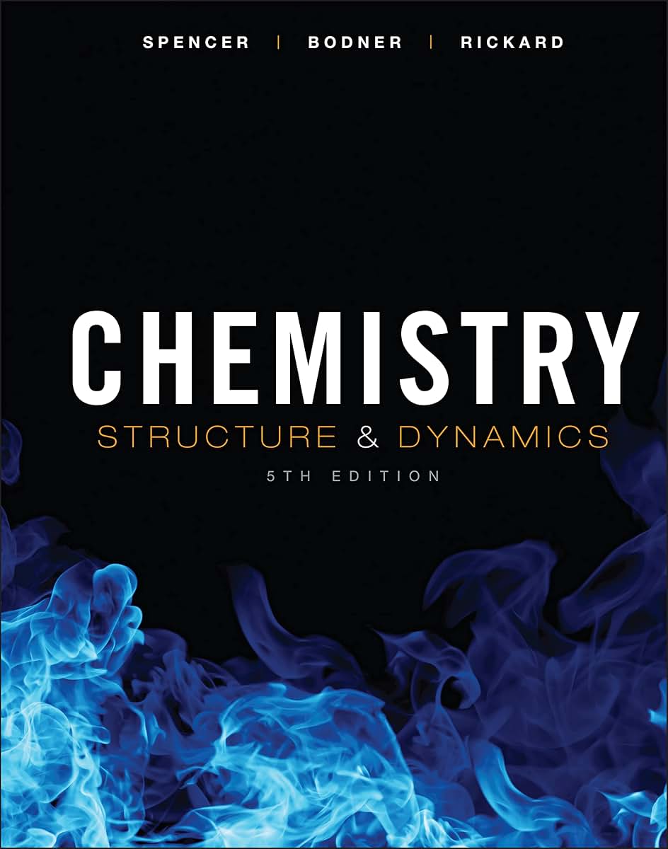 Chemistry: Structure and Dynamics by Spencer, James N.