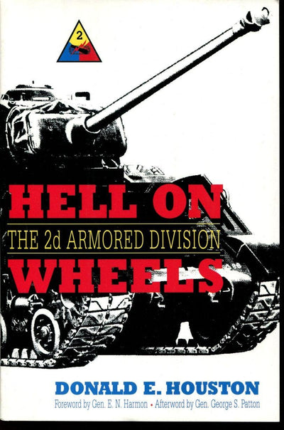 Hell on Wheels: The 2d Armored Division