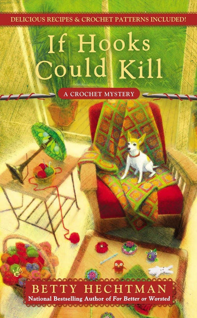 If Hooks Could Kill (A Crochet Mystery)