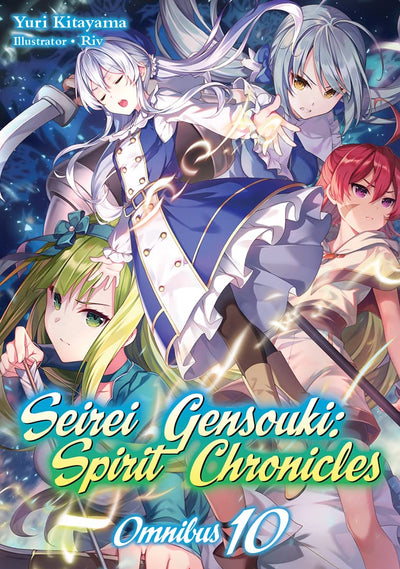 Seirei Gensouki: Spirit Chronicles: Omnibus 10 (Seirei Gensouki: Spirit Chronicles (light novel), 10)