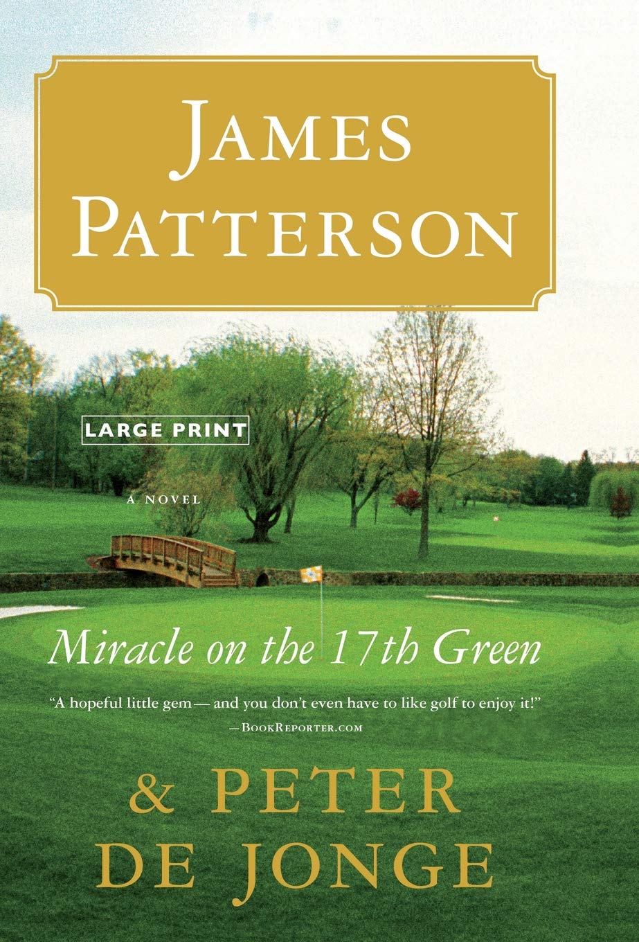 Miracle on the 17th Green: A Novel