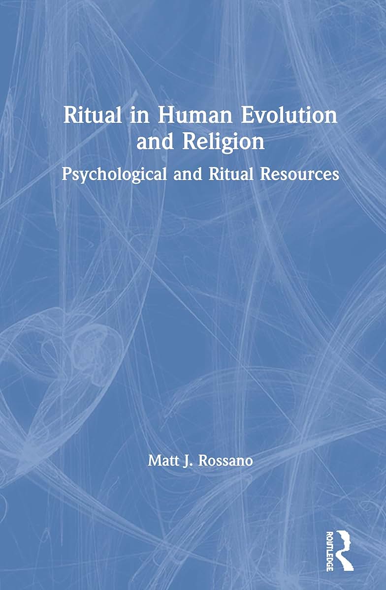 Ritual in Human Evolution and Religion: Psychological and Ritual Resources
