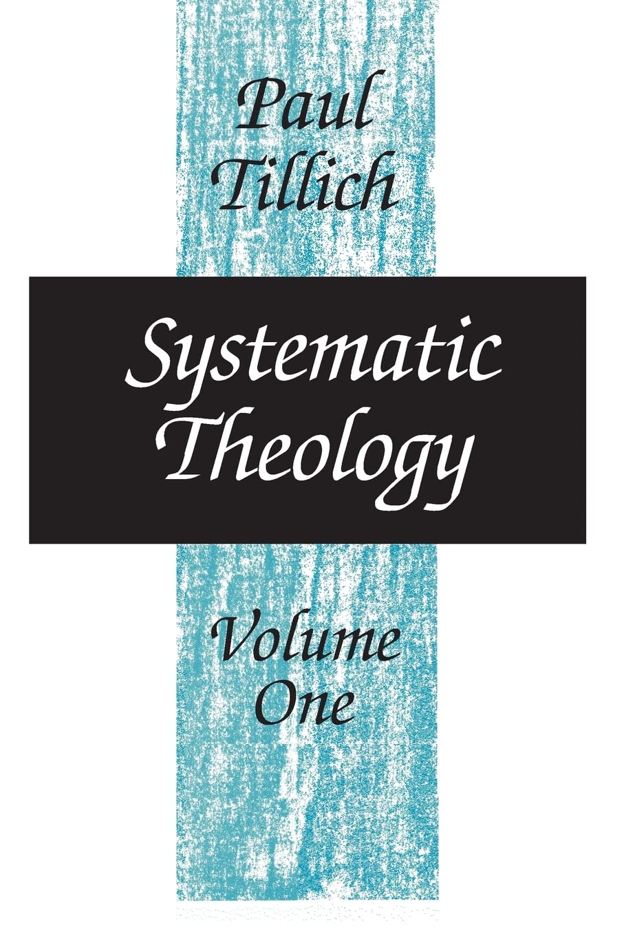 Systematic Theology, vol. 1