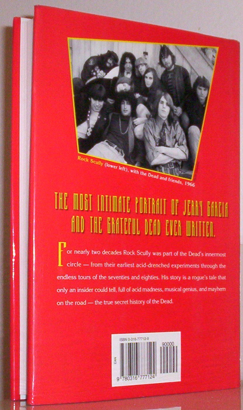 Living With the Dead: Twenty Years on the Bus With Garcia and the Grateful Dead