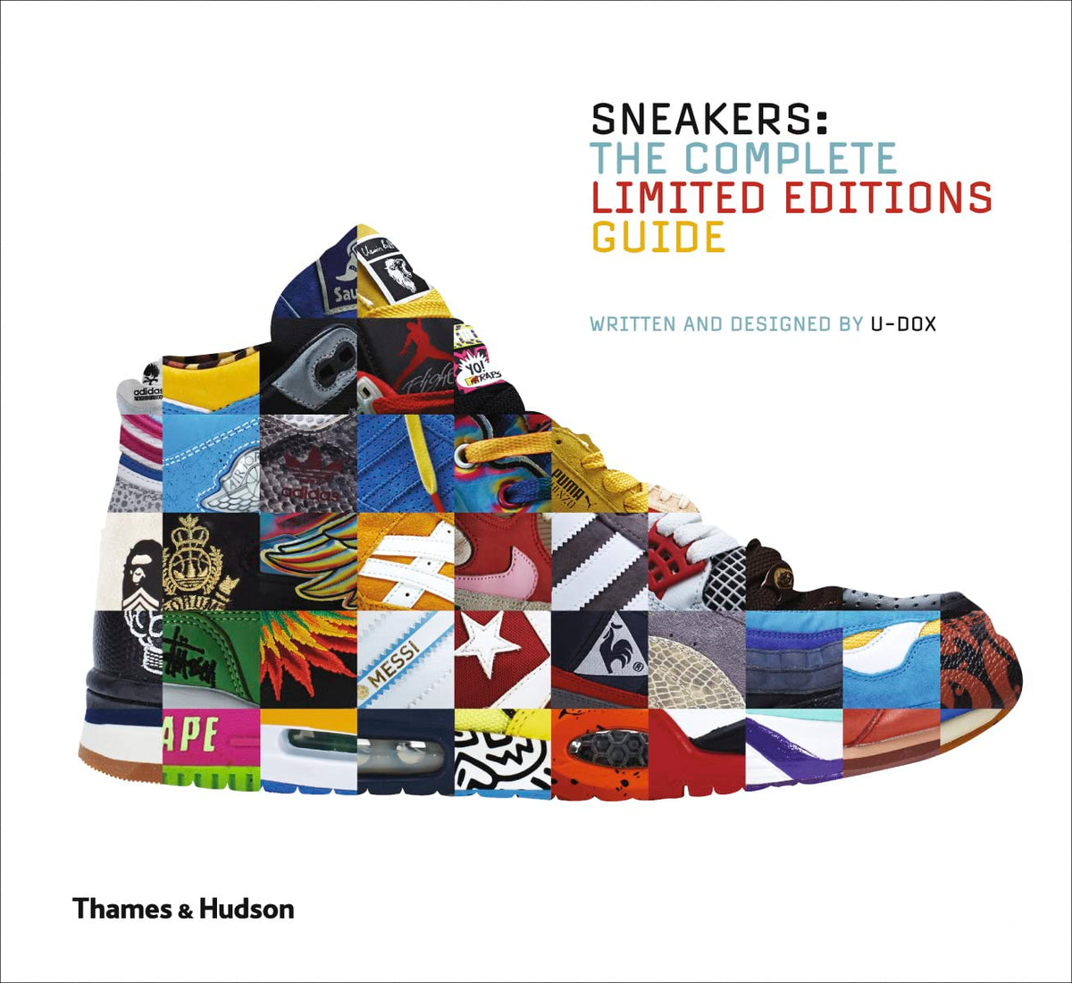 Sneakers: The Complete Limited Editions Guide