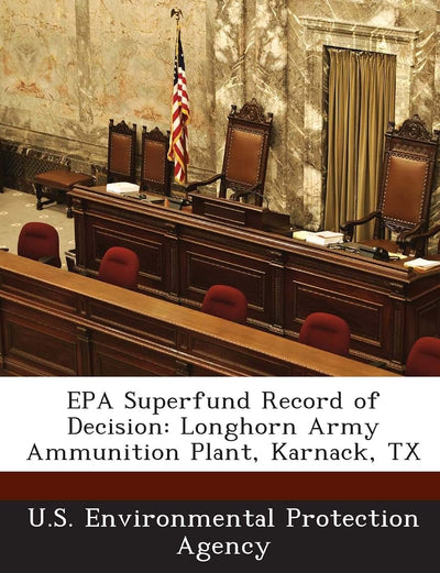 EPA Superfund Record of Decision: Longhorn Army Ammunition Plant, Karnack, TX