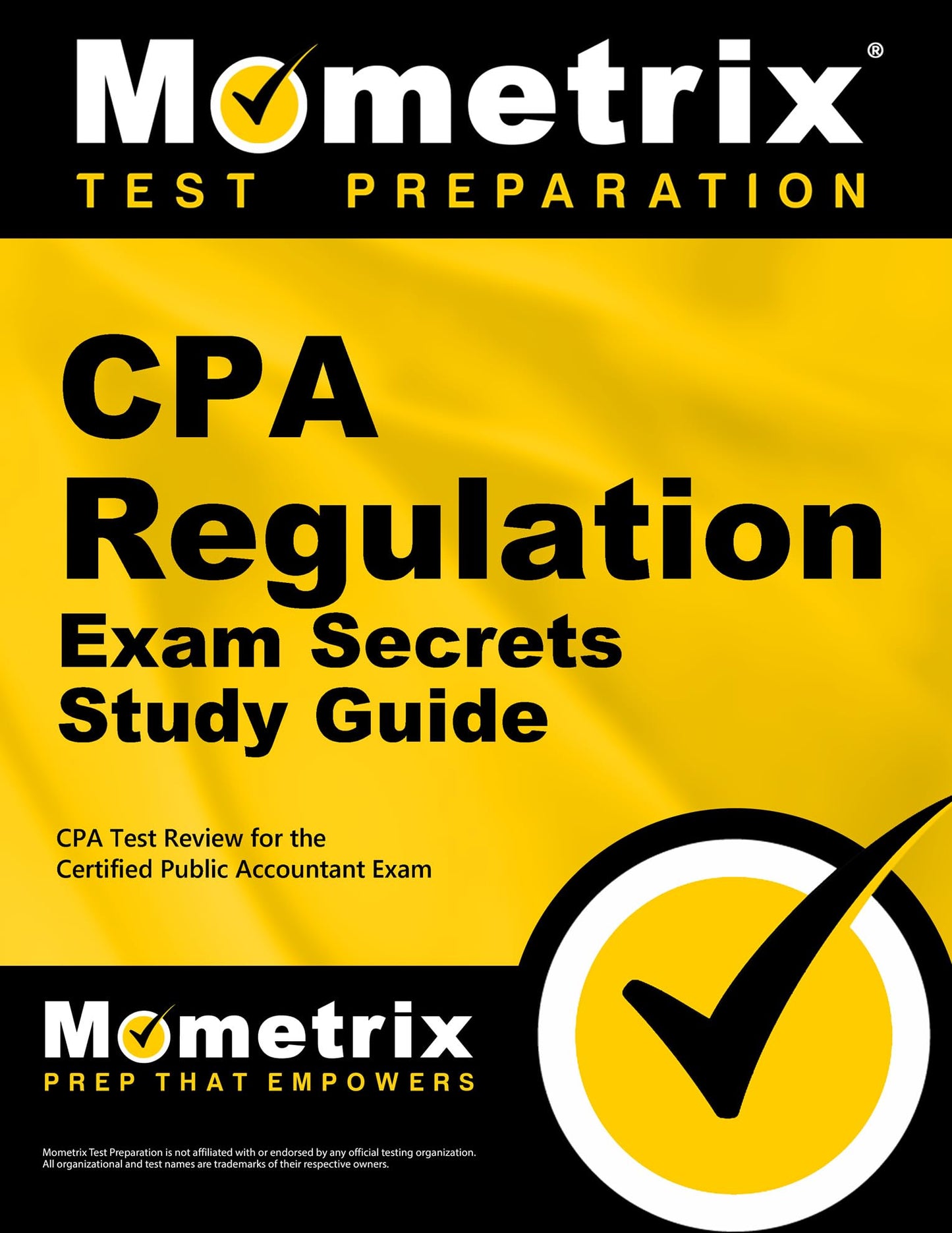 CPA Regulation Exam Secrets Study Guide: CPA Test Review for the Certified Public Accountant Exam