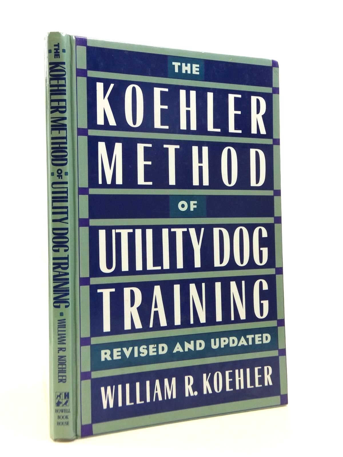 The Koehler Method of Utility Dog Training
