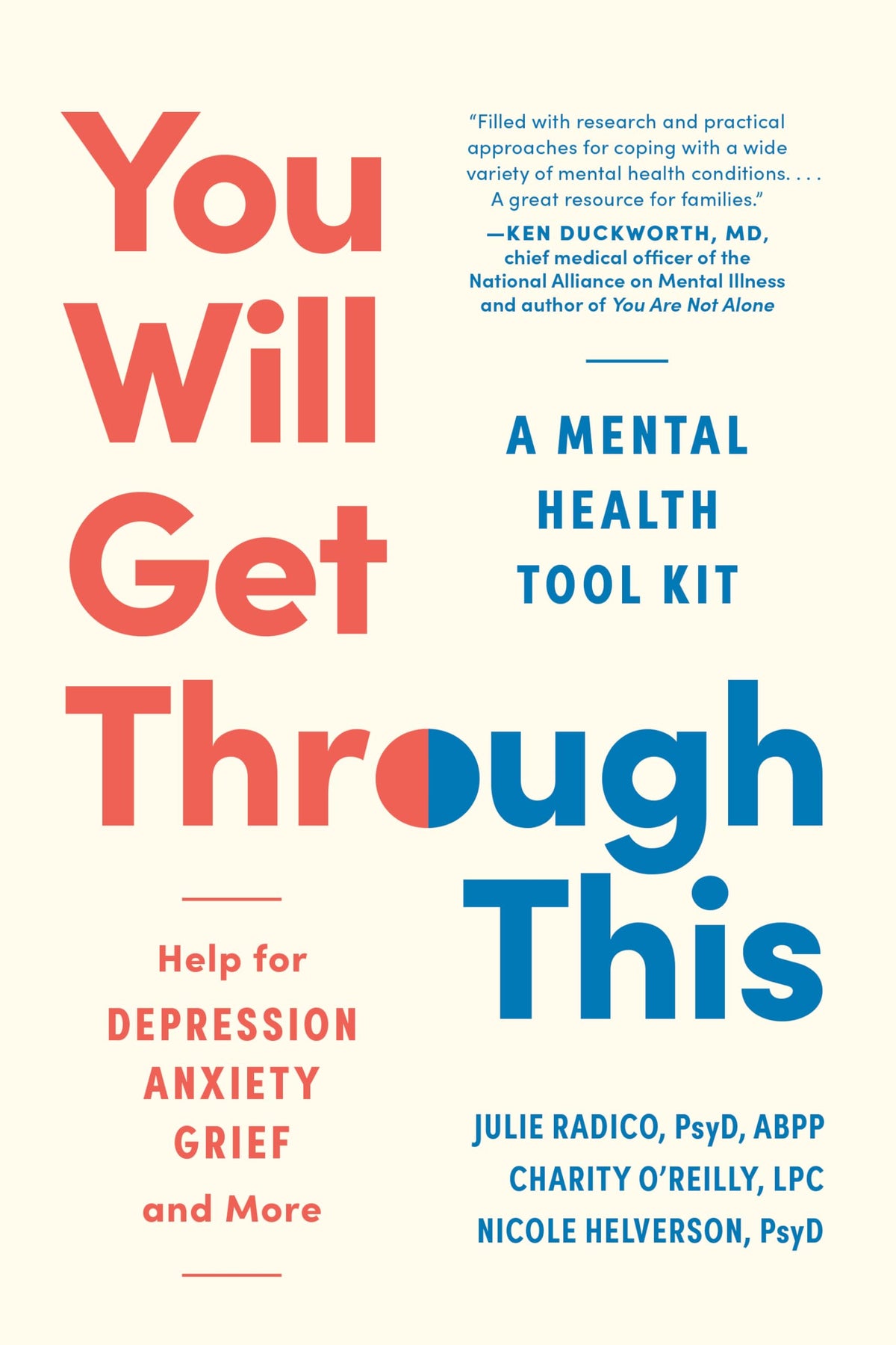 You Will Get Through This: A Mental Health Tool Kit-Help for Depression, Anxiety, Grief, and More