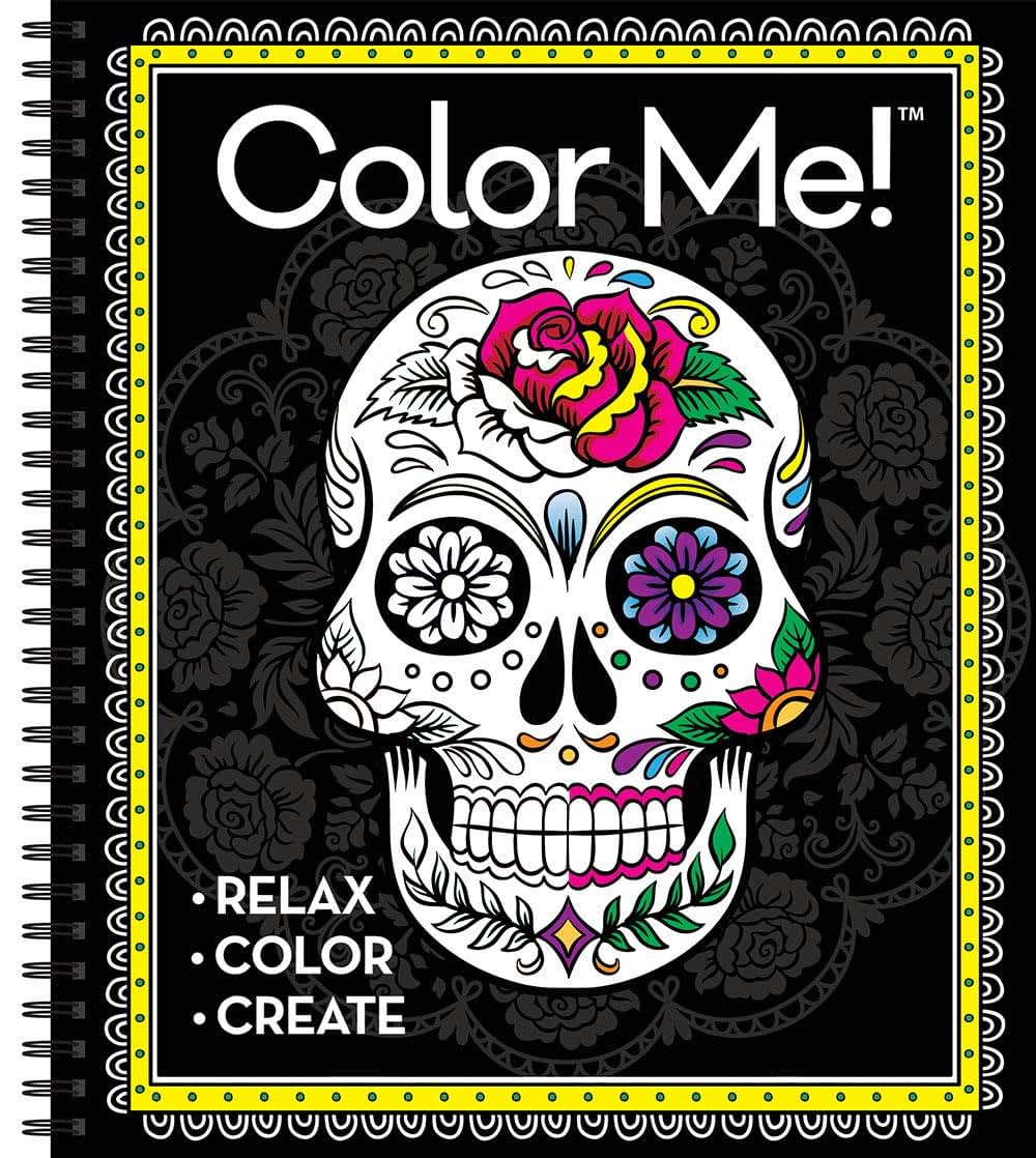 Color Me! - Adult Coloring Book (Skull Cover - Includes a Variety of Images): - Relax - Color - Create