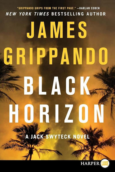Black Horizon (Jack Swyteck Novel, 11)