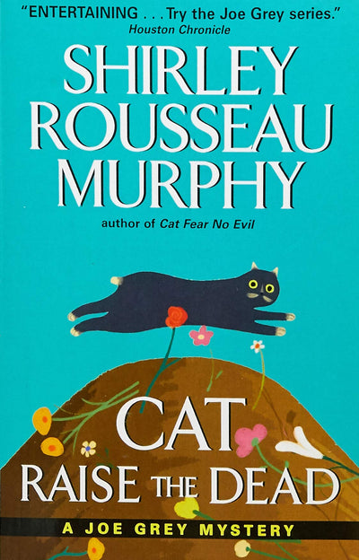 Cat Raise the Dead: A Joe Grey Mystery (Joe Grey Mystery Series, 3)