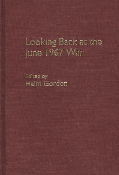 Looking Back at the June 1967 War