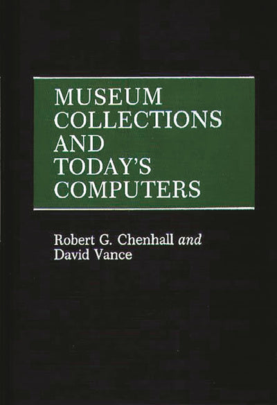 Museum Collections and Today's Computers
