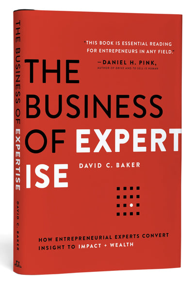 The Business of Expertise: How Entrepreneurial Experts Conve