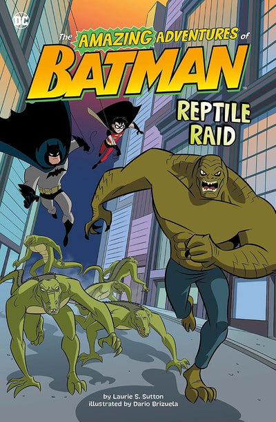 Reptile Raid (The Amazing Adventures of Batman)