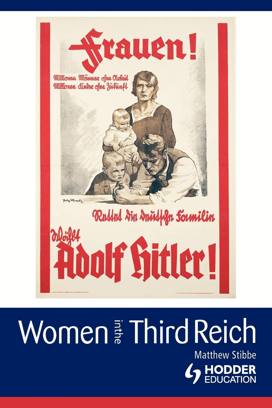 Women in the Third Reich (Arnold Publication)