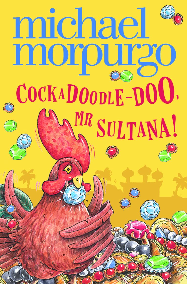 Cockadoodle-Doo, MR Sultana!