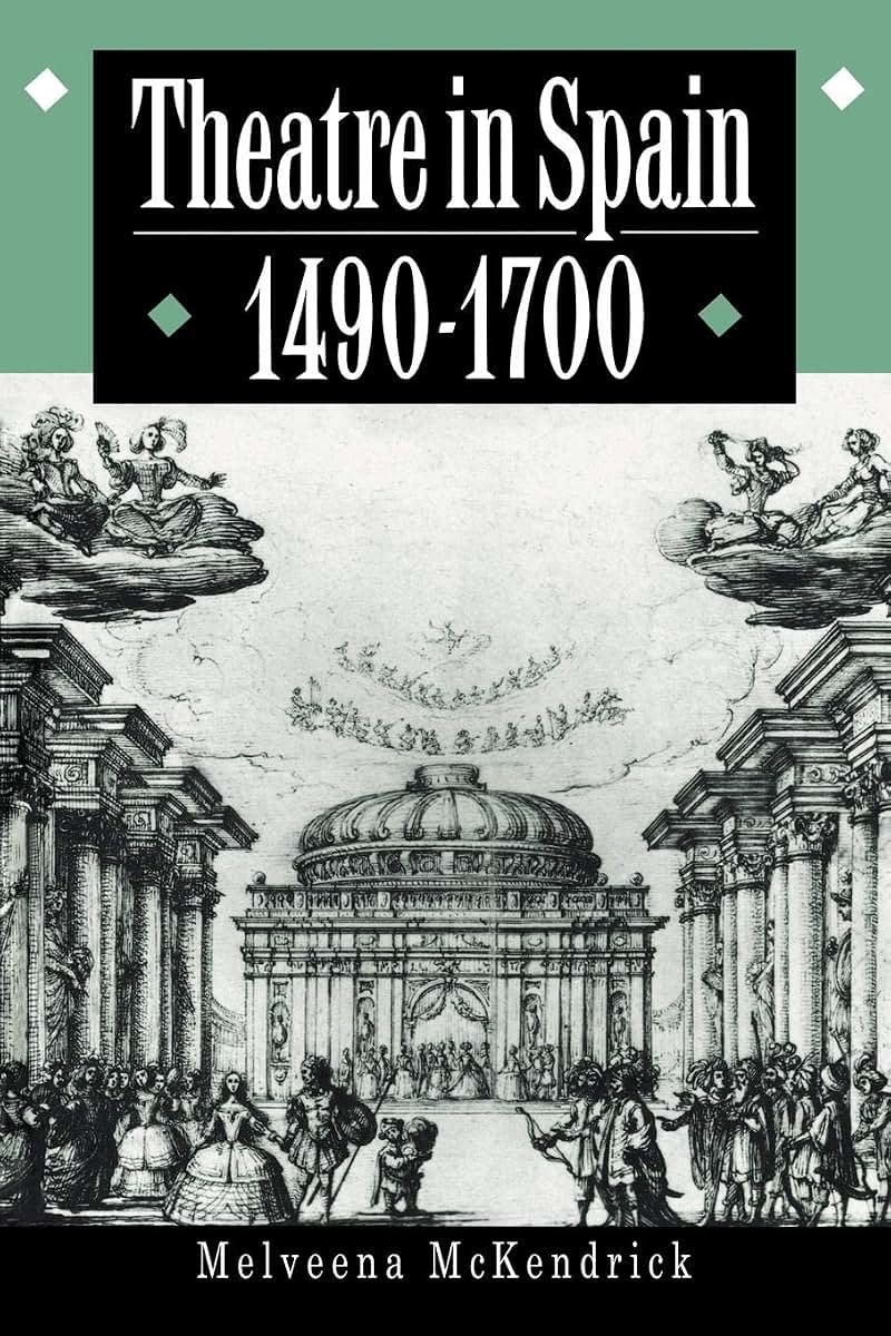 Theatre in Spain, 1490-1700